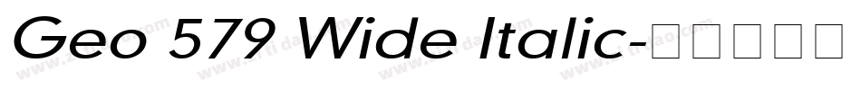 Geo 579 Wide Italic字体转换